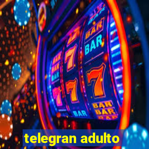 telegran adulto